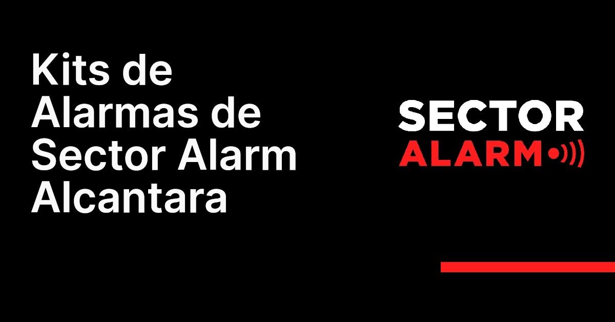 Kits de Alarmas de Sector Alarm Alcantara